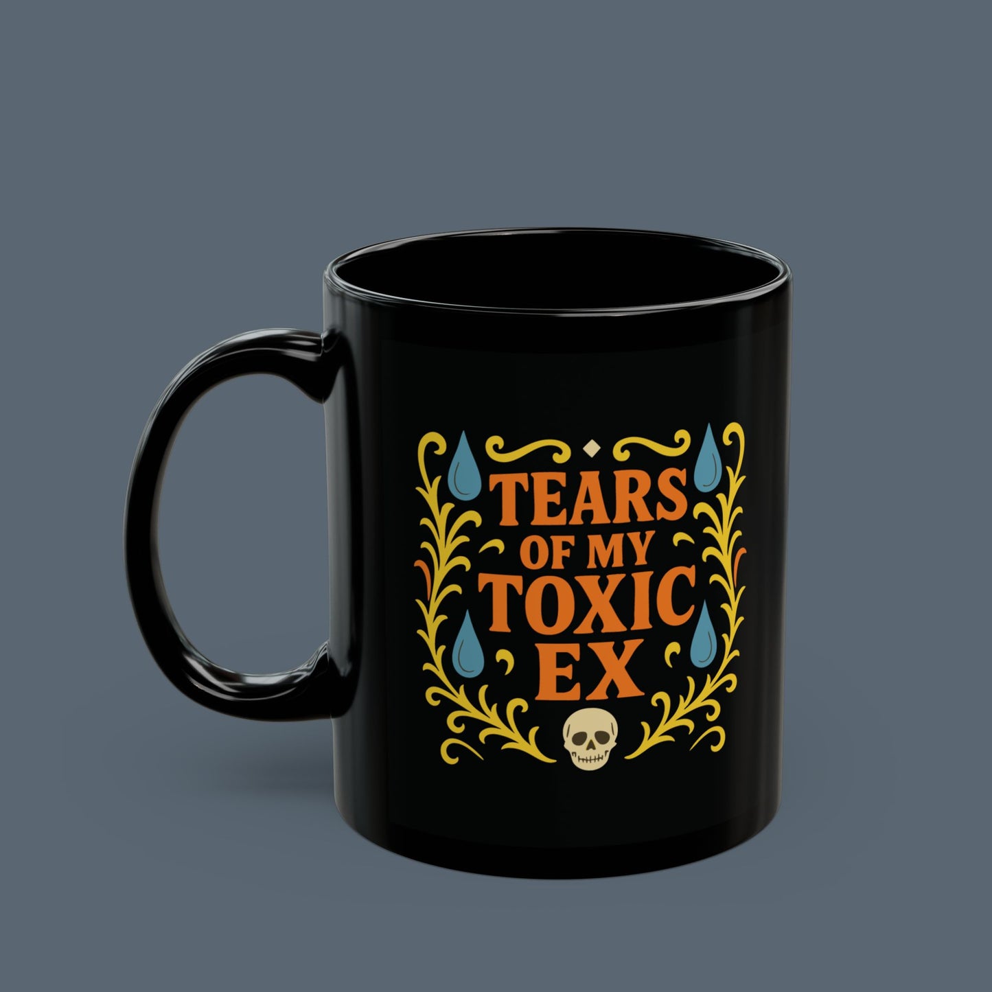 Tears of My Toxic Ex Mug
