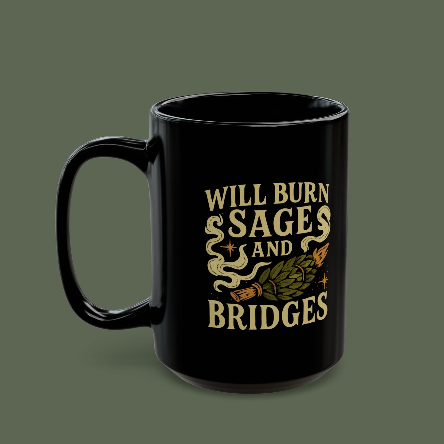 Will Burn Sage and Bridges Mug
