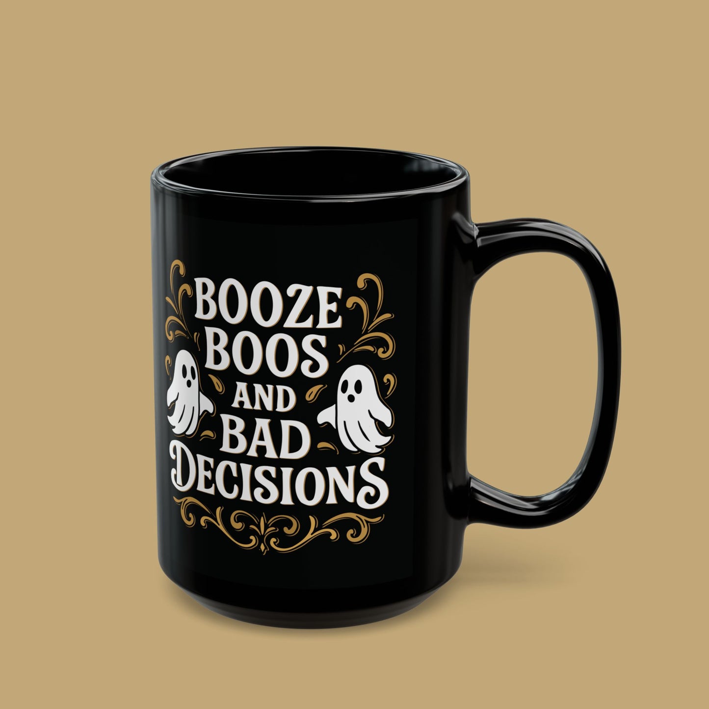 Booze Boos and Bad Decisions Mug