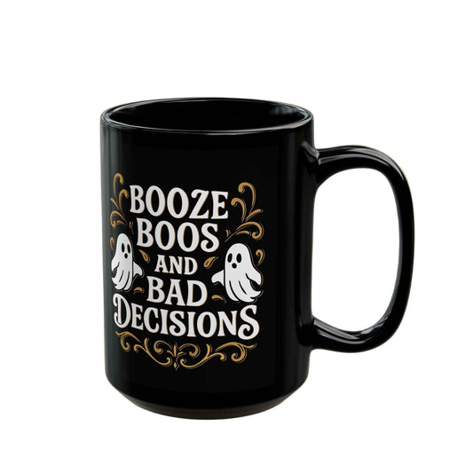Booze Boos Bad Decisions Ghost Coffee Mug