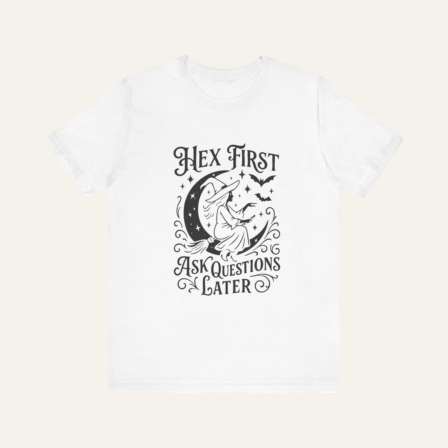 Hex First Ask Questions Later Tee