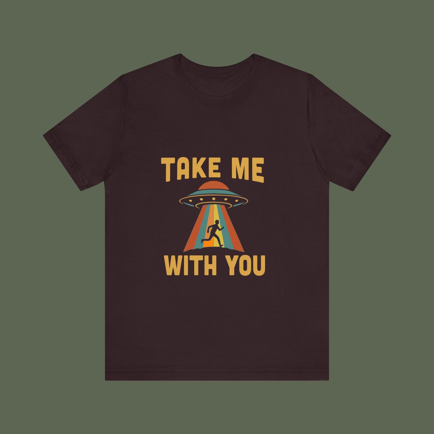 Take Me With You UFO Shirt
