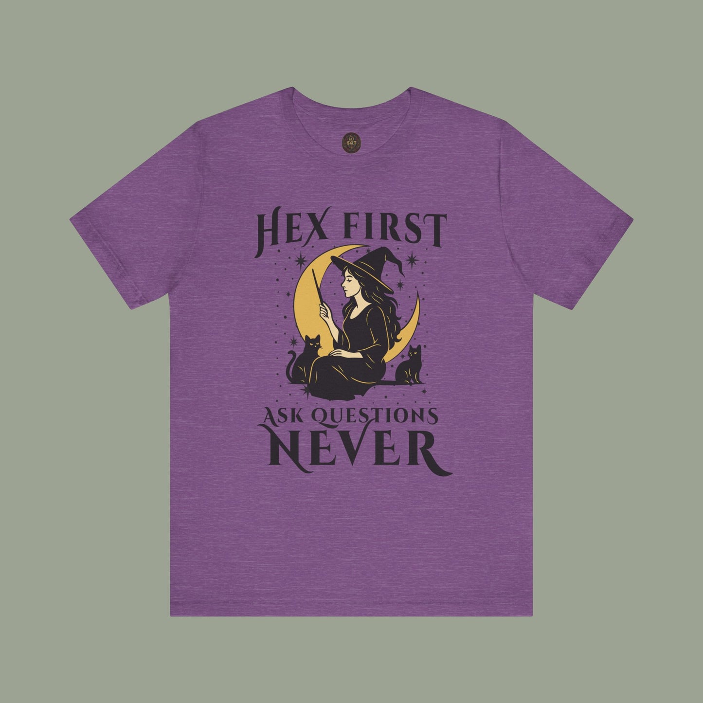 Hex First Ask Questions Never Shirt