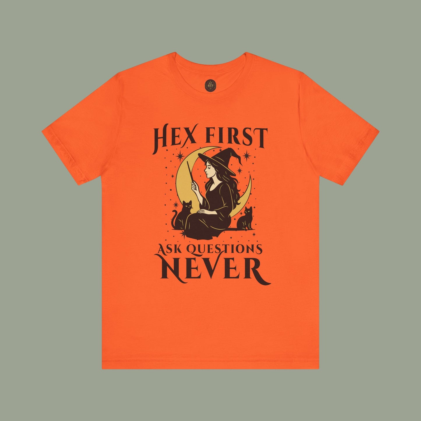 Hex First Ask Questions Never Shirt