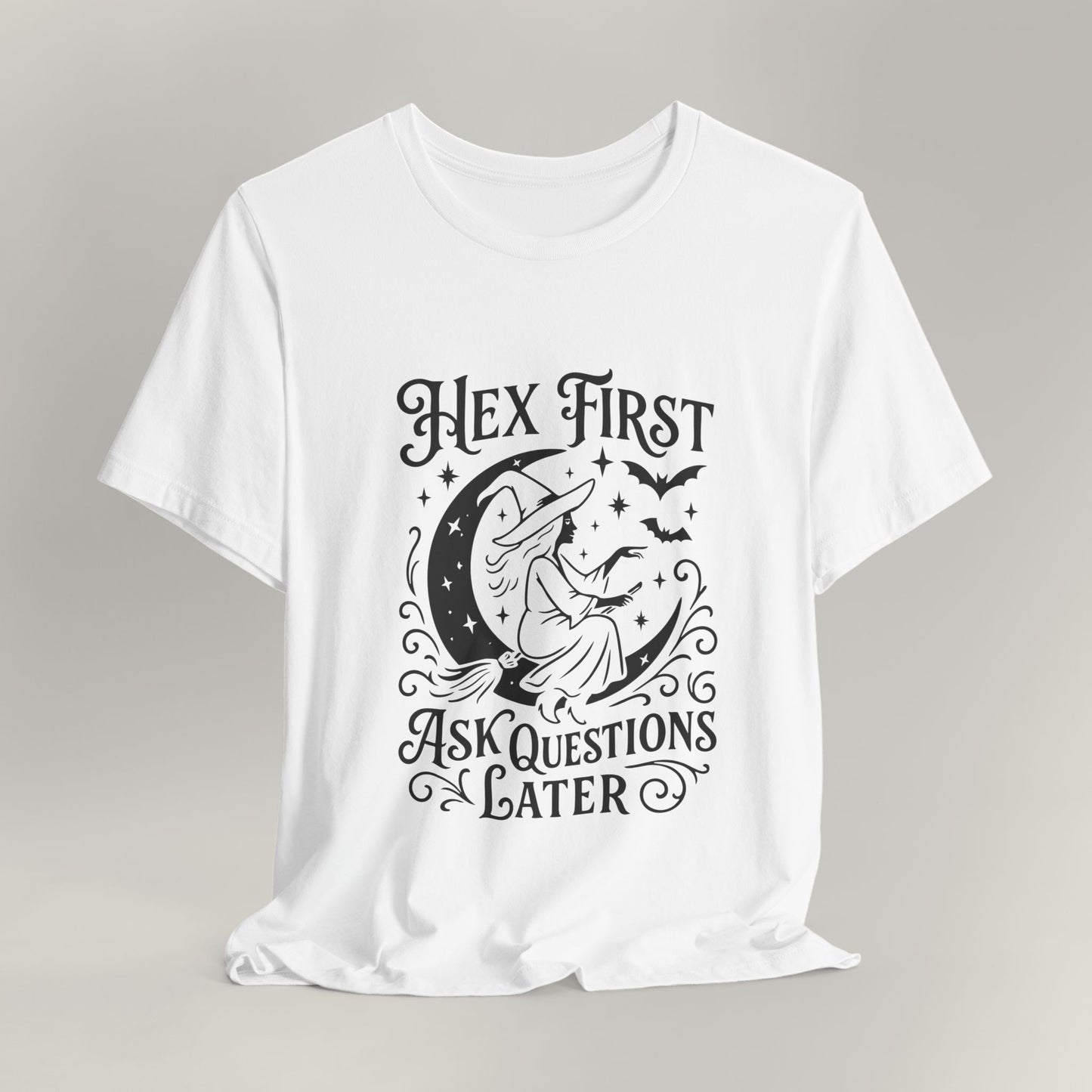 Hex First Ask Questions Later Tee