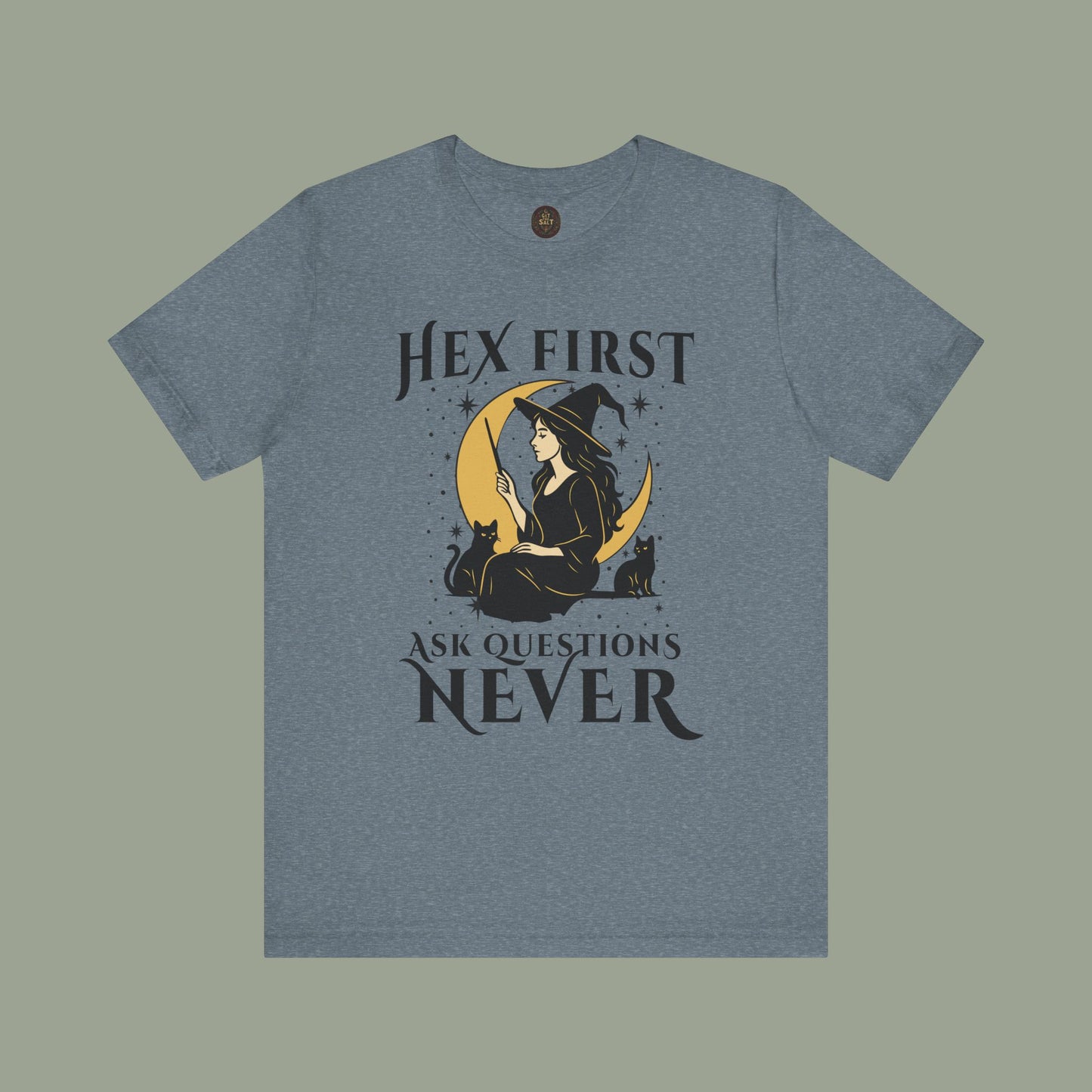 Hex First Ask Questions Never Shirt