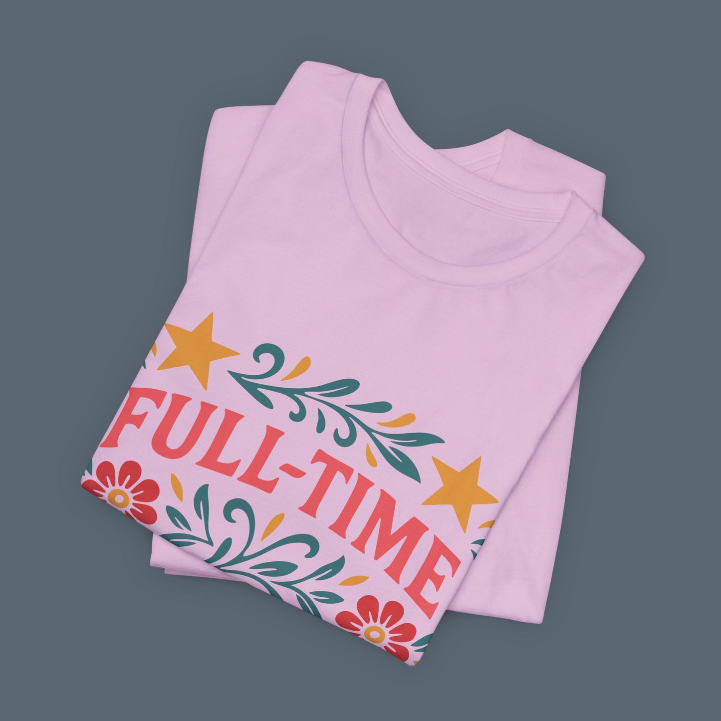 Full Time Disaster Tee