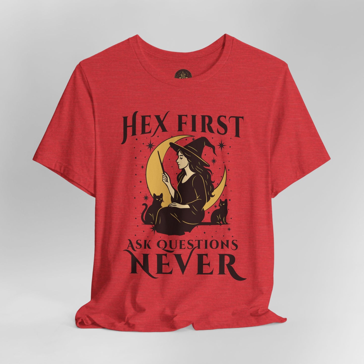 Hex First Ask Questions Never Shirt