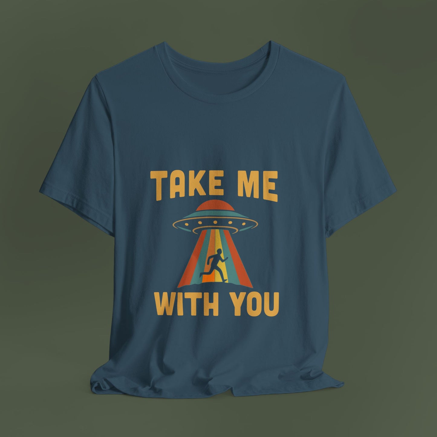 Take Me With You UFO Shirt