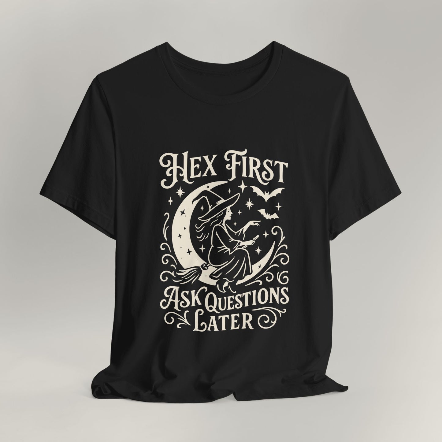 Hex First Ask Questions Later Tee