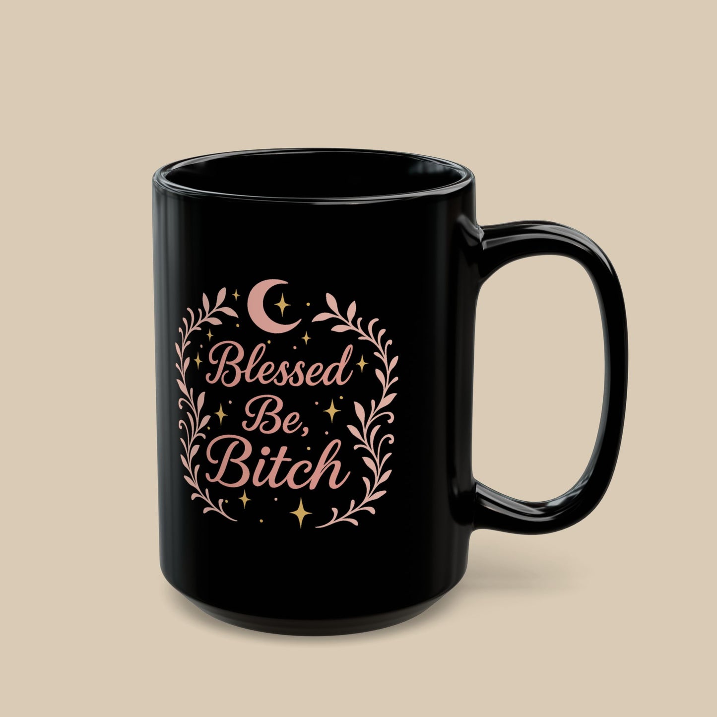 Blessed Be, Bitch Mug