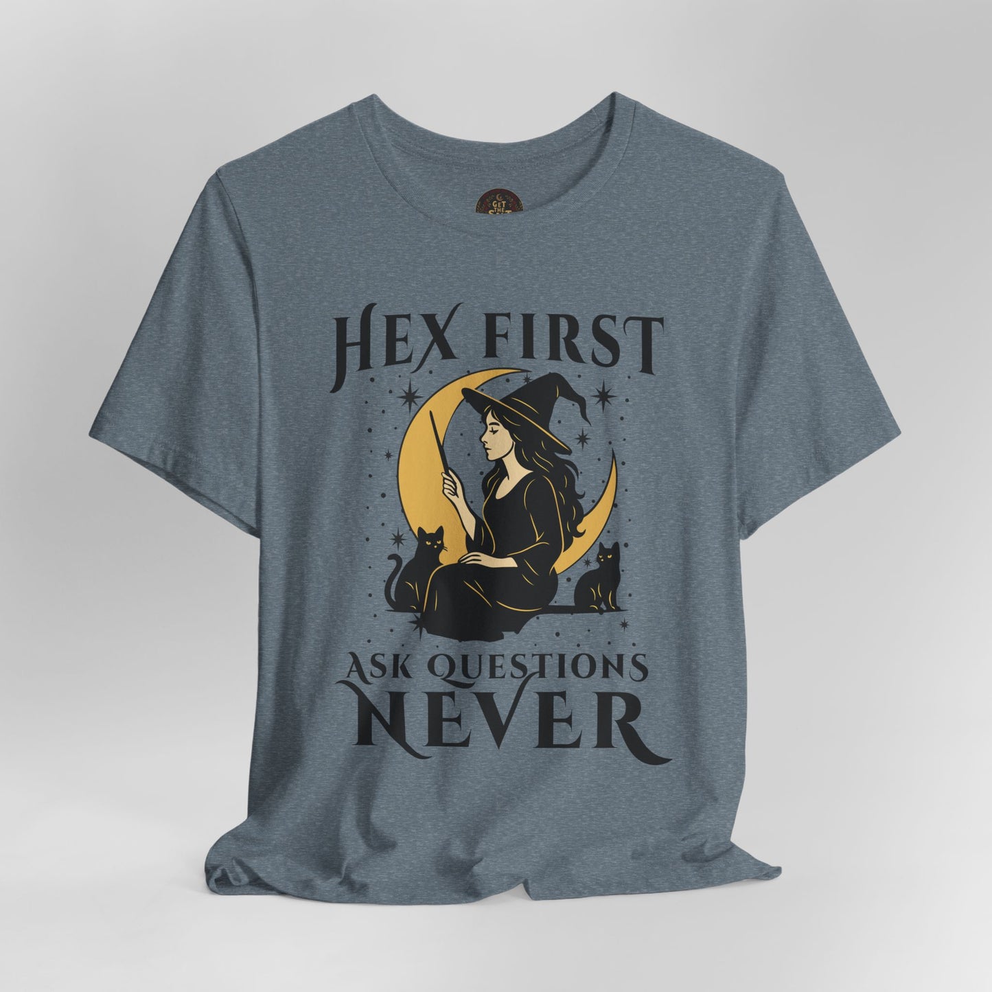 Hex First Ask Questions Never Shirt
