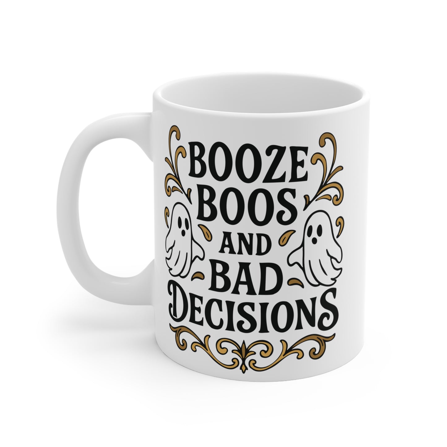 Booze Boos and Bad Decisions Mug - White