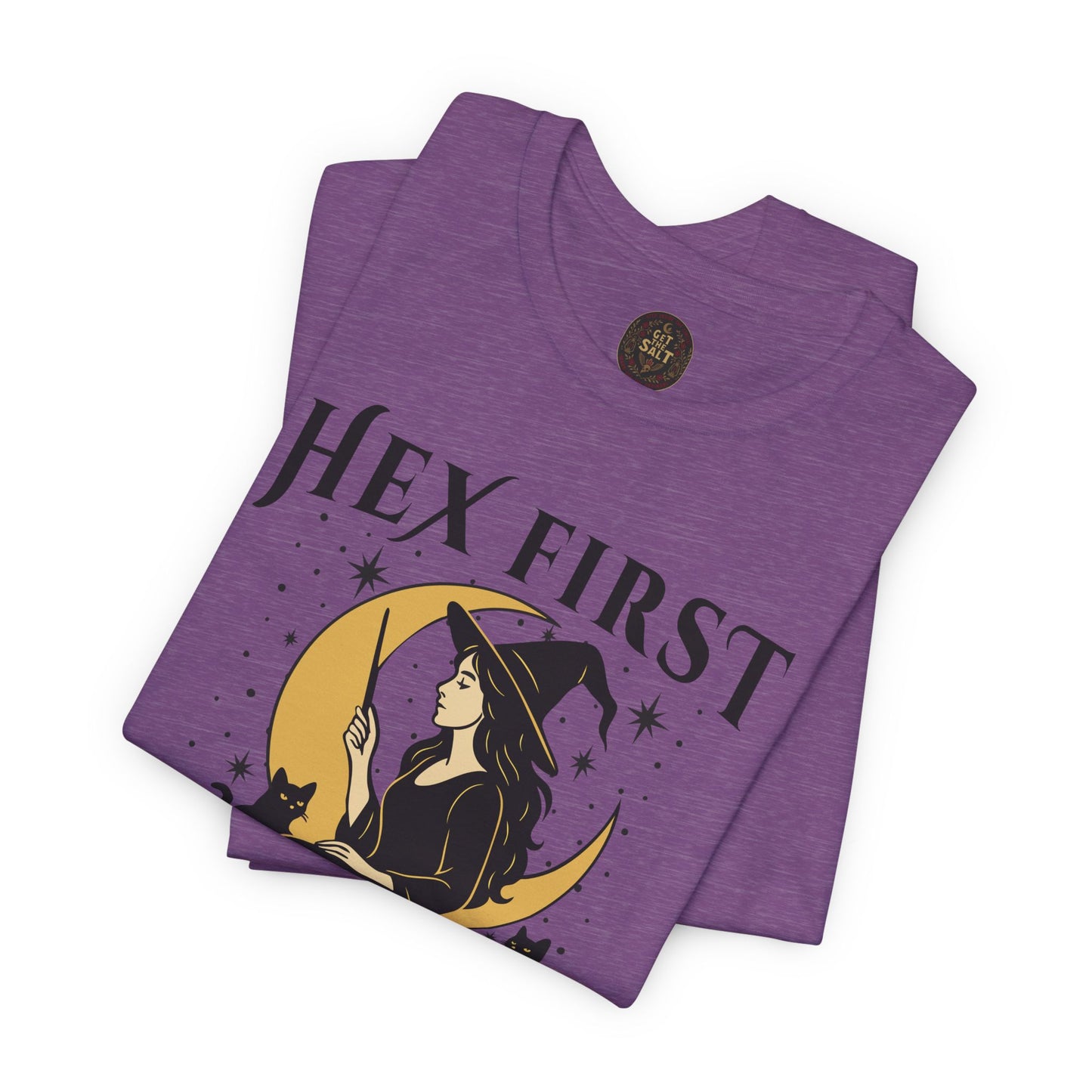 Hex First Ask Questions Never Shirt