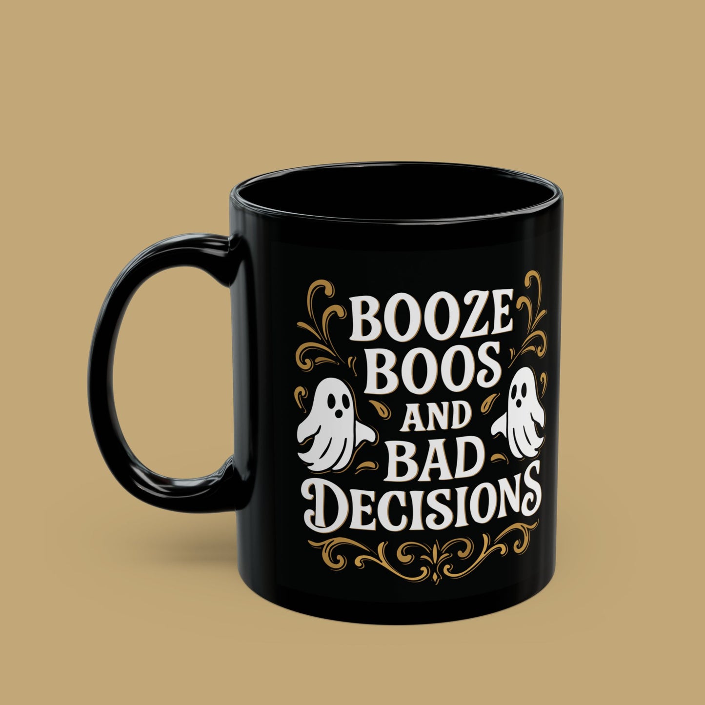 Booze Boos and Bad Decisions Mug