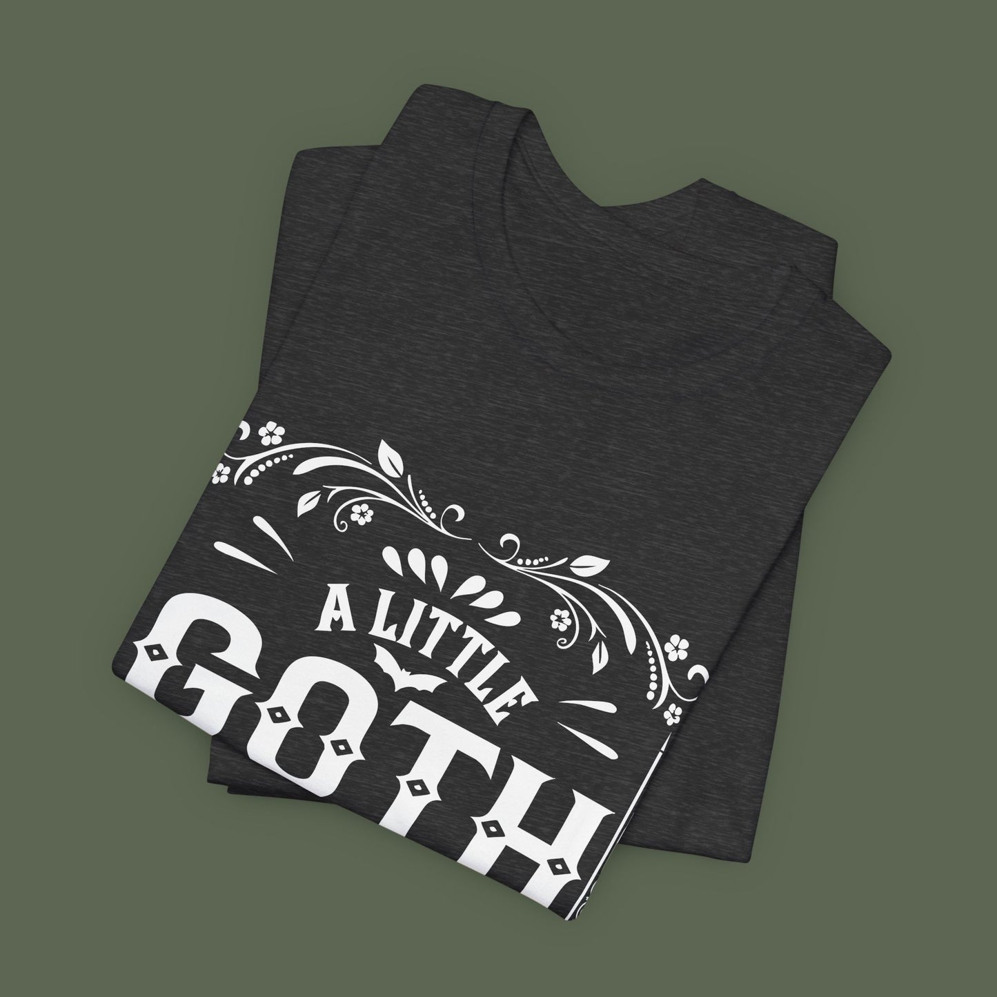 A Little Goth Never Hurt Anyone Shirt