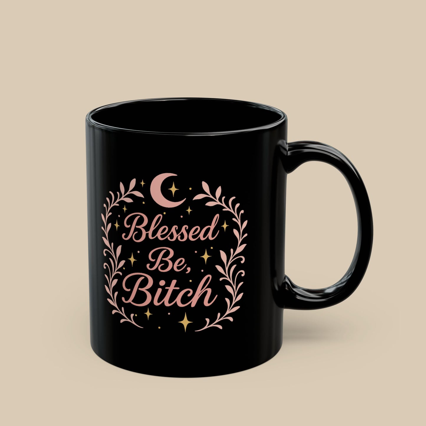 Blessed Be, Bitch Mug