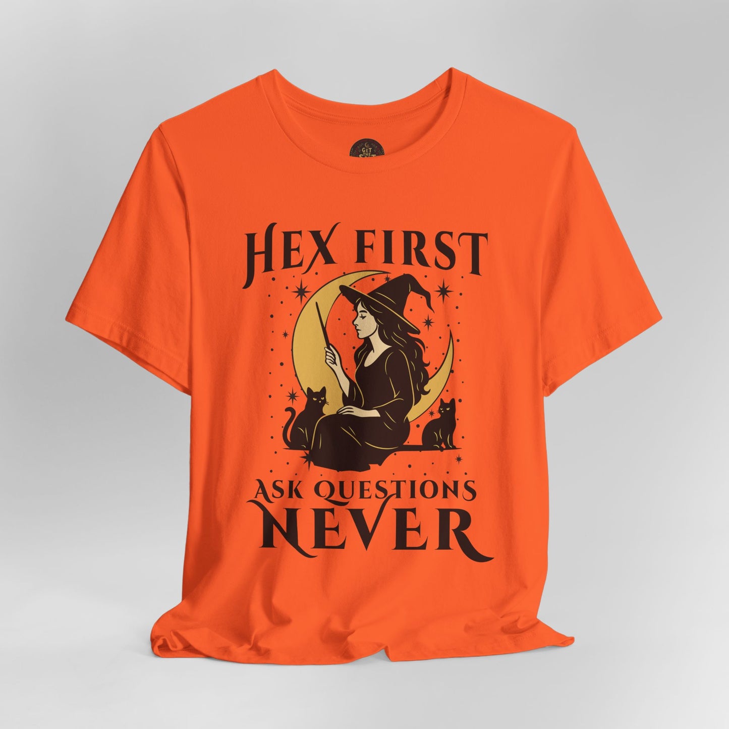 Hex First Ask Questions Never Shirt