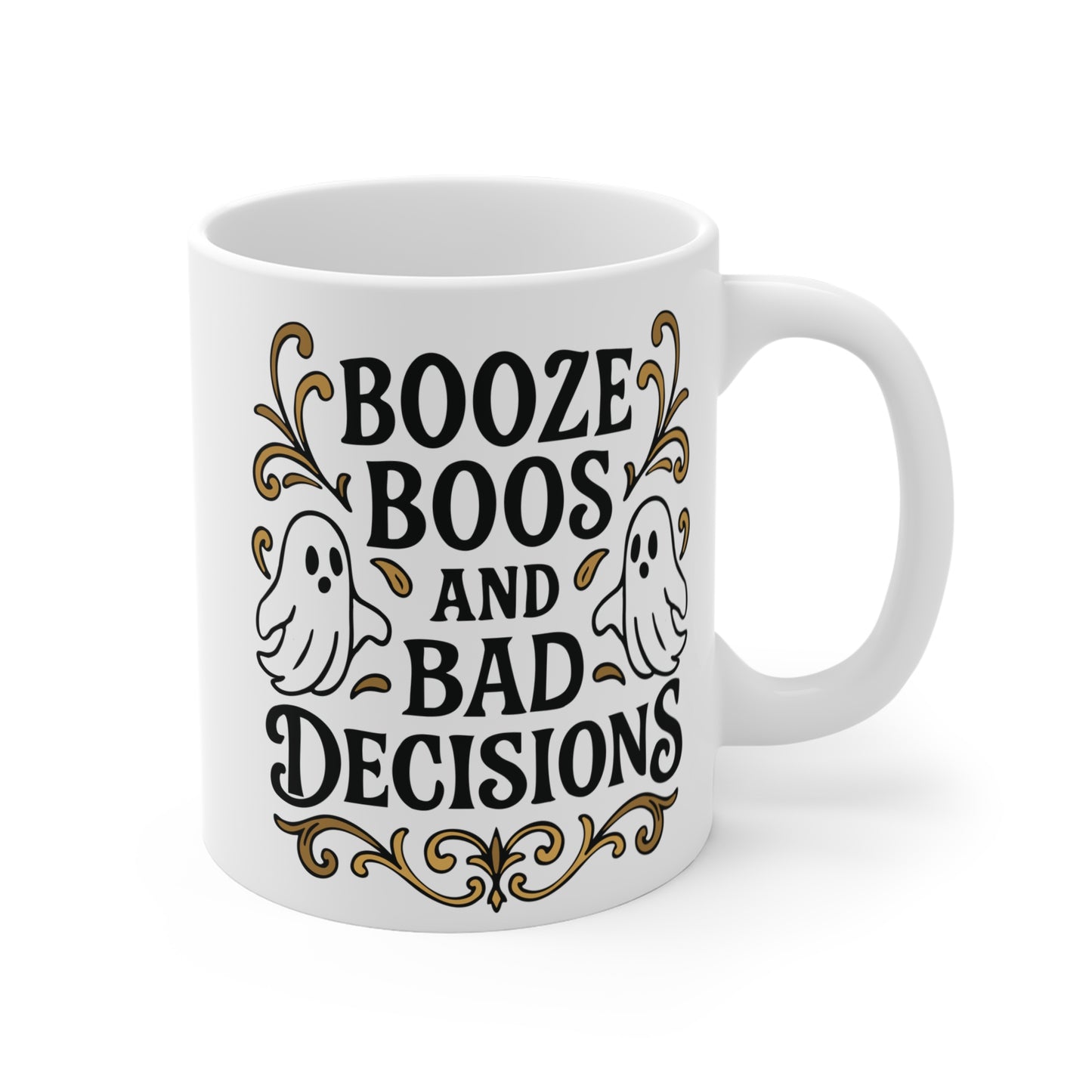 Booze Boos and Bad Decisions Mug - White