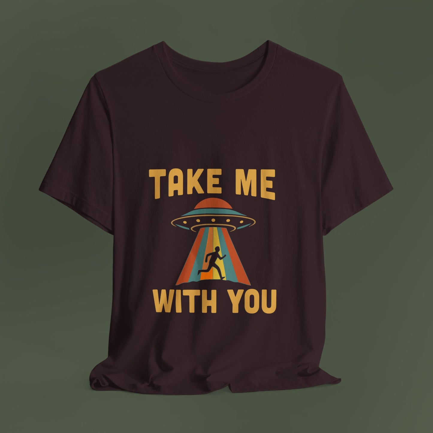 Take Me With You UFO Shirt