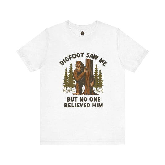 Bigfoot Saw Me Cryptid Graphic Tee