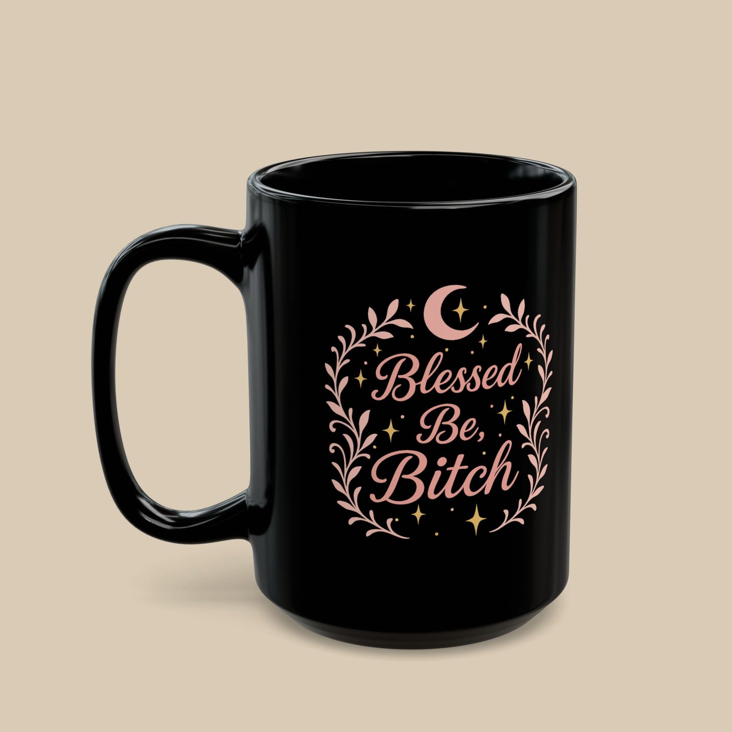Blessed Be, Bitch Mug