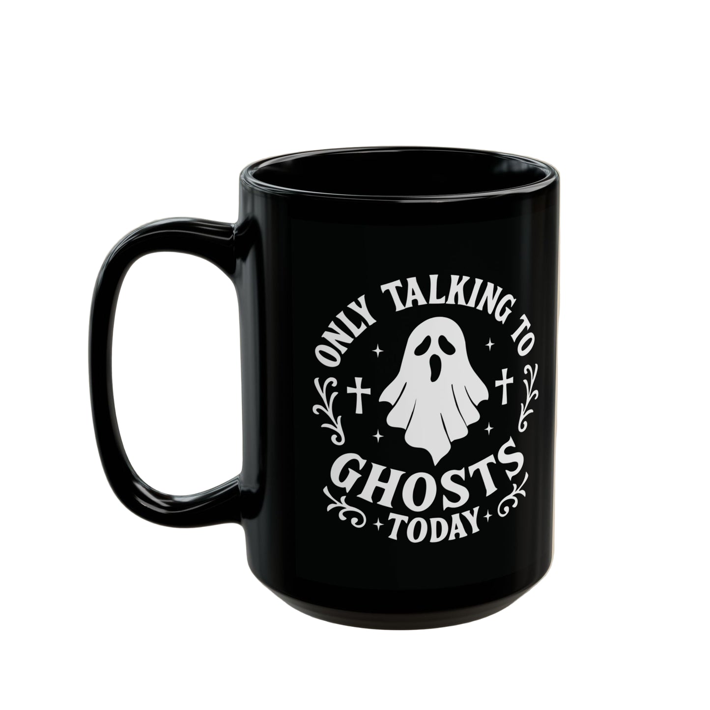 Only Talking to Ghosts Today | Paranormal Humor Black Ceramic Mug - Get the Salt