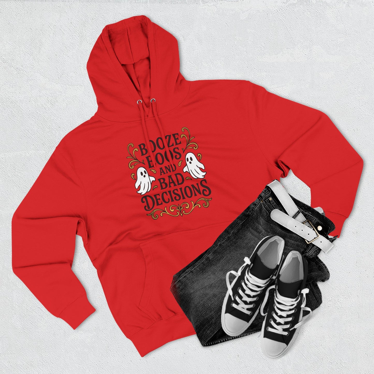 Booze, Boos & Bad Decisions Hoodie