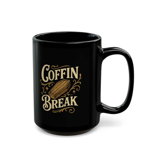 Coffin Break | Funny Goth Humor Coffee Mug