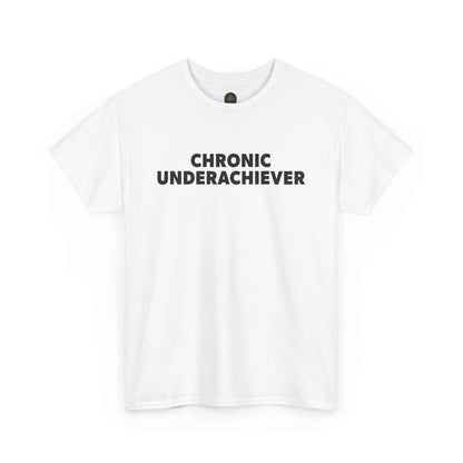Chronic Underachiever Basic Graphic Tee