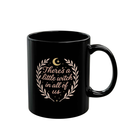 There's a Little Witch in All of Us | Witchy Coffee Mug