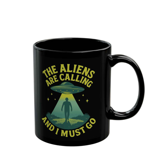 The Aliens Are Calling | UFO Coffee Mug