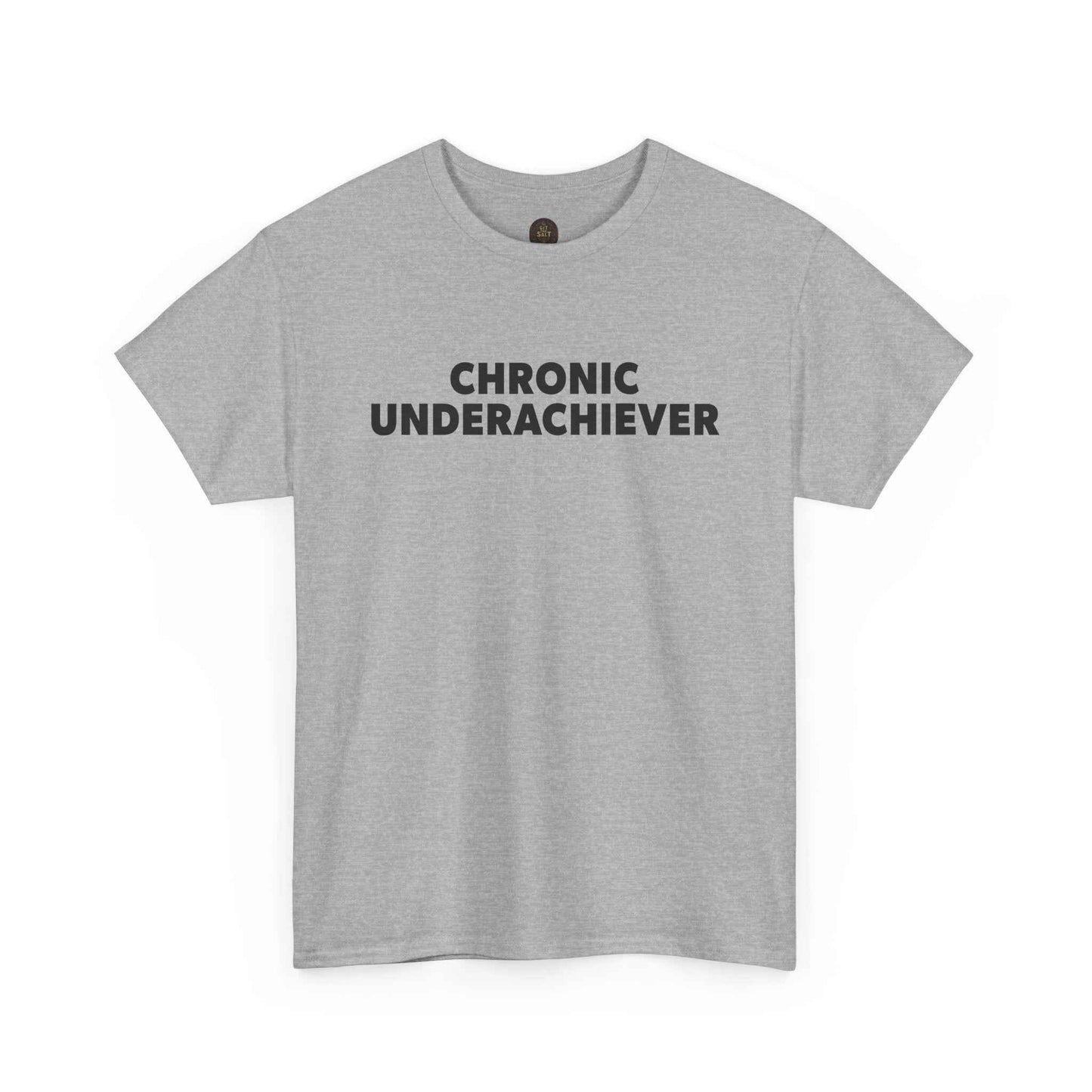 Chronic Underachiever Basic Graphic Tee