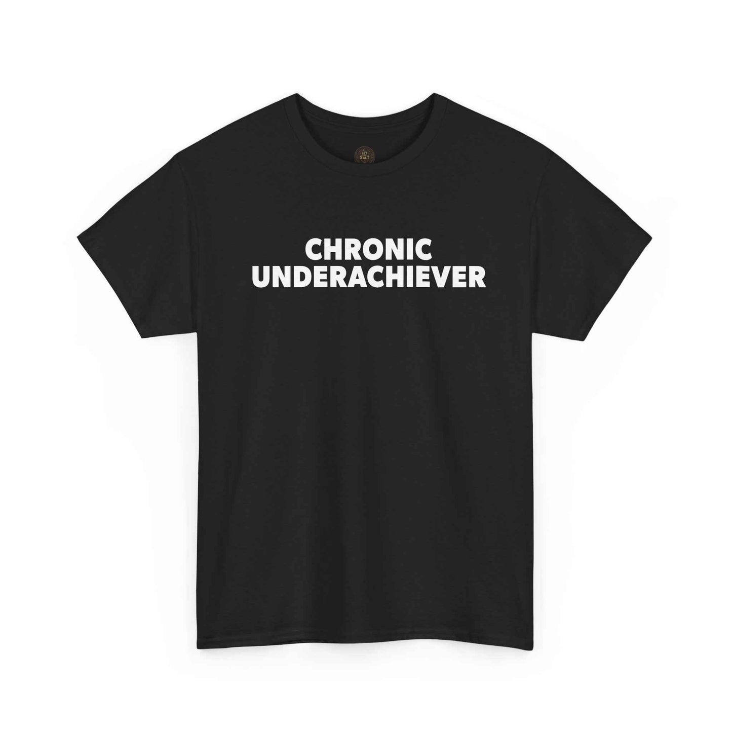 Chronic Underachiever Basic Graphic Tee