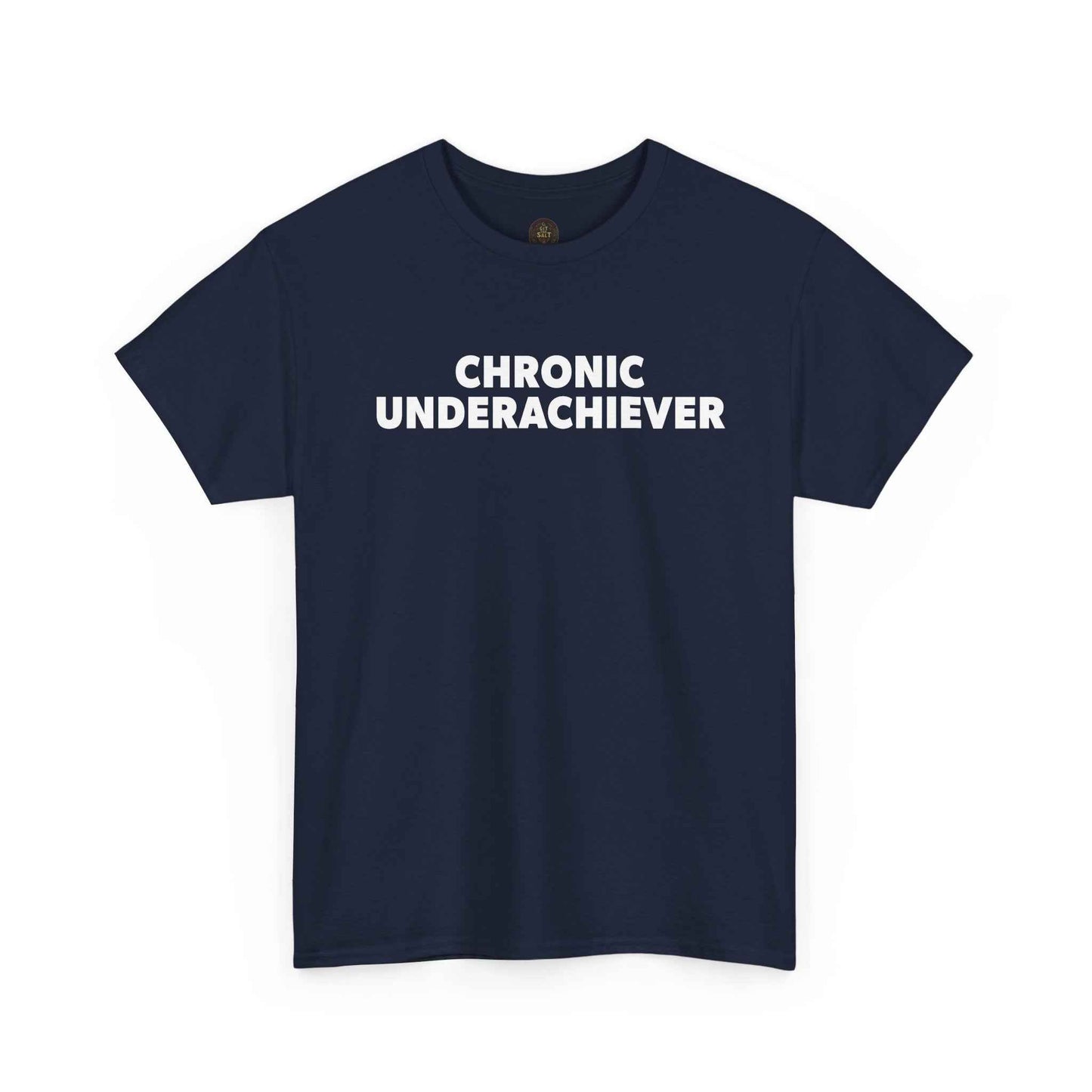 Chronic Underachiever Basic Graphic Tee