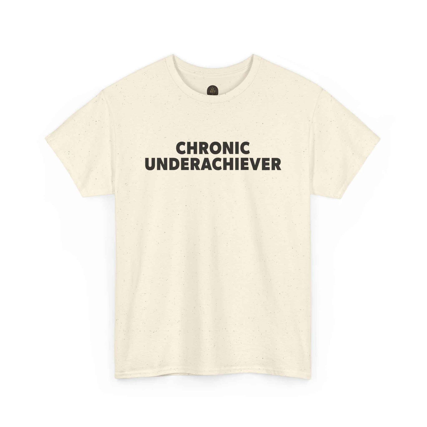 Chronic Underachiever Basic Graphic Tee