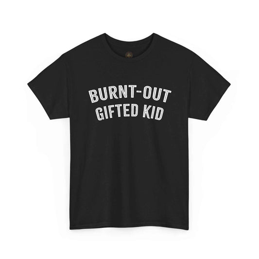 Burnt-Out Gifted Kid Basic Graphic Tee
