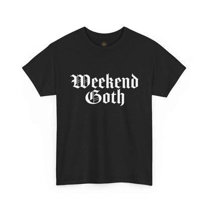 Weekend Goth Gothic Humor Basic Graphic Tee